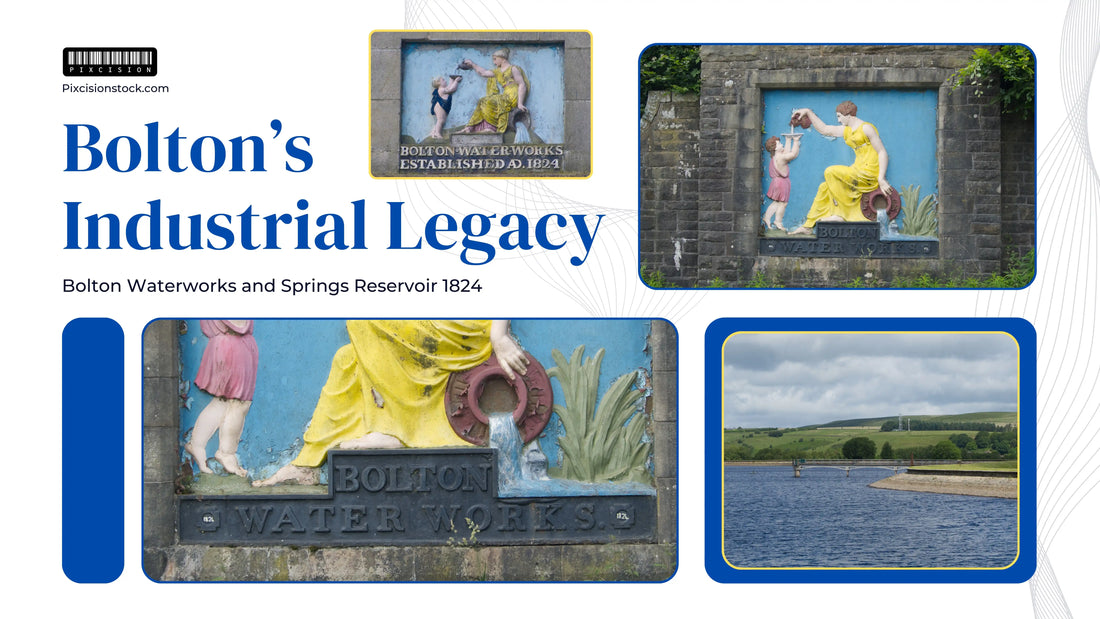 The Industrial Legacy of the Bolton Waterworks